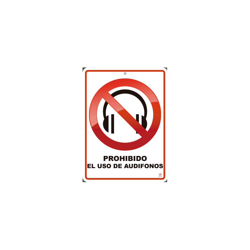 PROHIBIDO EL USO DE AUDIFONOS