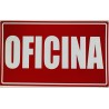 SEÑAL OFICINA 18.5 X 30