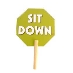 SIGN SIT DOWN WITH HANDLE 30 X 19.5 CM